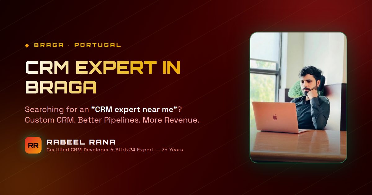 CRM Expert in Braga — Custom CRM Development & CRM Consultancy