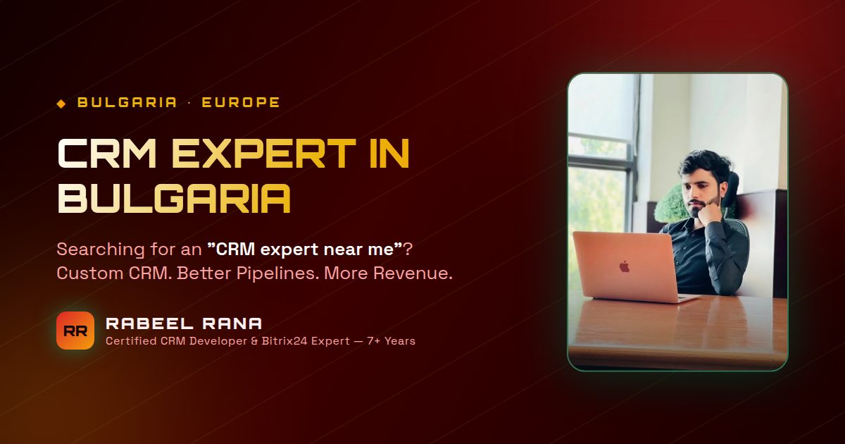 CRM Expert in Bulgaria — Custom CRM Development & CRM Consultancy