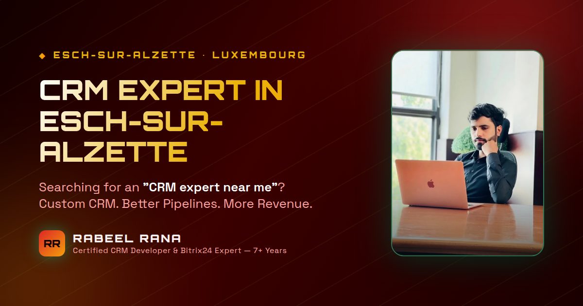 CRM Expert in Esch Sur Alzette — Custom CRM Development & CRM Consultancy