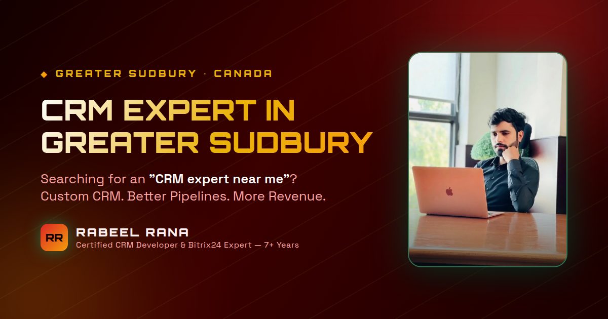 CRM Expert in Greater Sudbury — Custom CRM Development & CRM Consultancy