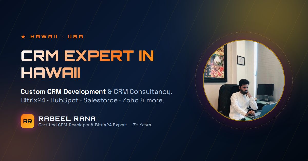 CRM Expert in Hawaii — Custom CRM Development & CRM Consultancy Services