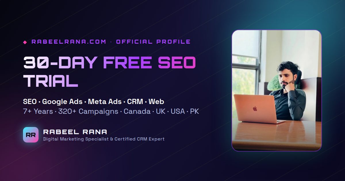 Rabeel Rana's 30-Day Free SEO Trial: What's Included & How It Works