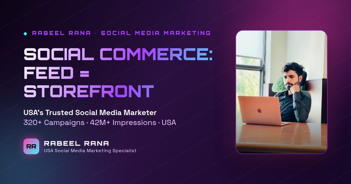 Social Commerce in 2026: TikTok Shop, Instagram Checkout and the Feed as Storefront