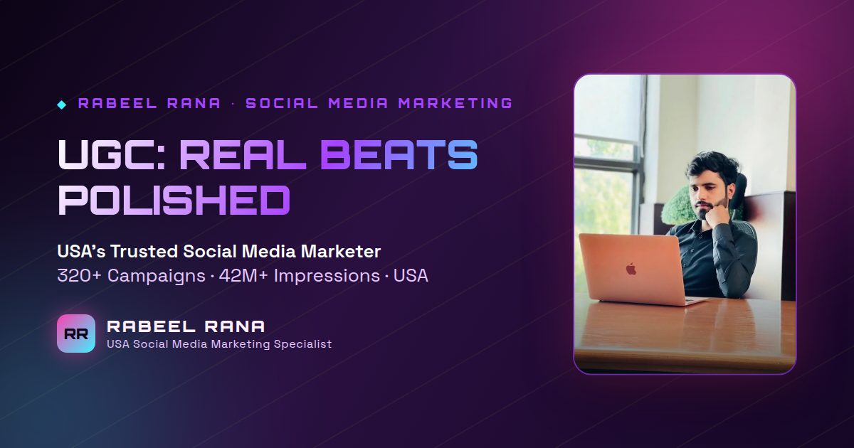 UGC Marketing: Why User-Generated Content Beats Polished Ads in 2026